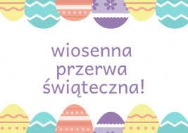 Wiosenna przerwa świąteczna